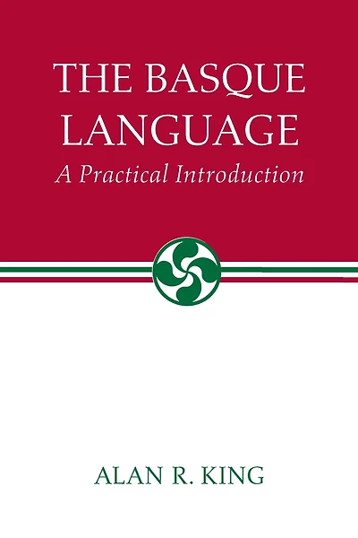 The Basque Language: A Practical Introduction