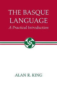 The Basque Language: A Practical Introduction