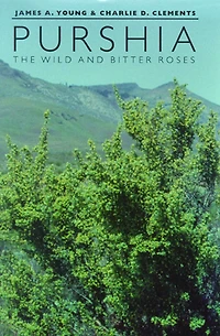 Purshia: The Wild And Bitter Roses