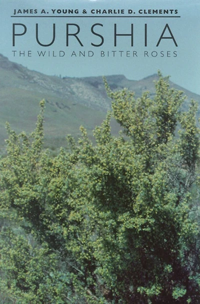 Purshia: The Wild And Bitter Roses