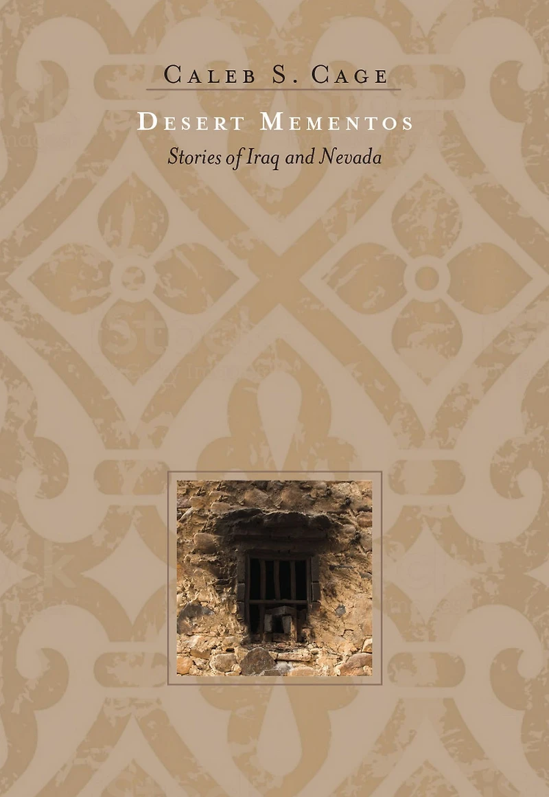 Desert Mementos: Stories of Iraq and Nevada