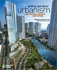 Getting Real About Urbanism