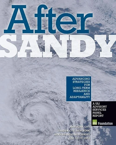 After Sandy: Advancing Strategies for Long-Term Resilience and Adaptability