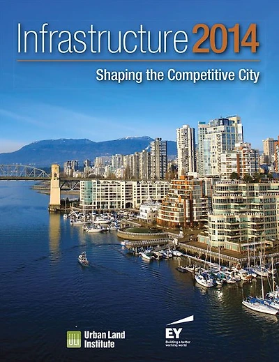 Infrastructure 2014: Shaping the Competitive City