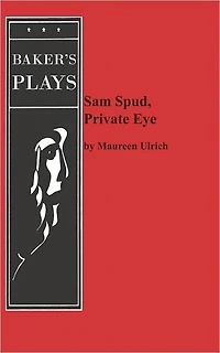 Sam Spud, Private Eye