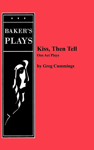 Kiss, Then Tell