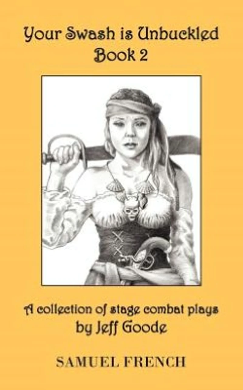 Your Swash Is Unbuckled: Book 2