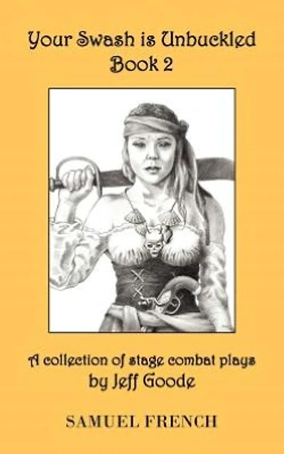Your Swash Is Unbuckled: Book 2