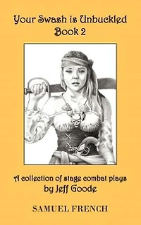 Your Swash Is Unbuckled: Book 2