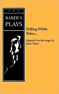 Telling Wilde Tales ...