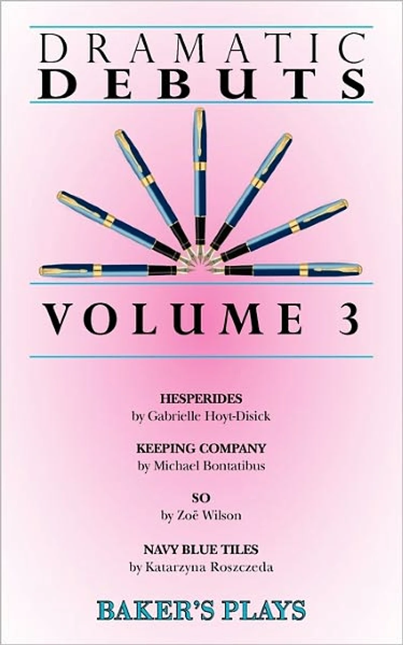 Dramatic Debuts Volume 3