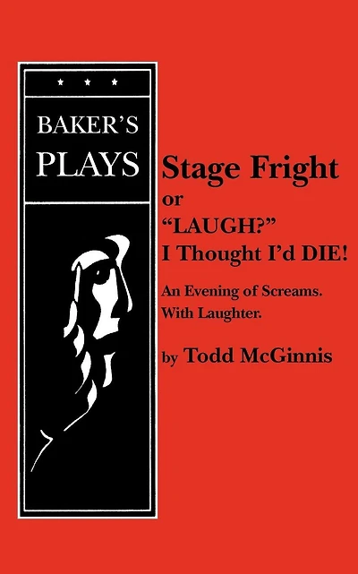 Stage Fright, or Laugh? I Thought I'd Die!