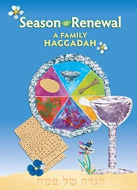 Season of Renewal: a Family Haggadah