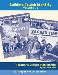Building Jewish Identity Lesson Plan Manual (Vol 1 & 2)