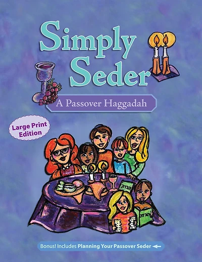 Simply Seder: A Haggadah and Passover Planner