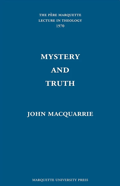 Mystery and Truth