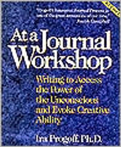At a Journal Workshop: Writing to Access the Power of the Unconscious and Evoke Creative Ability