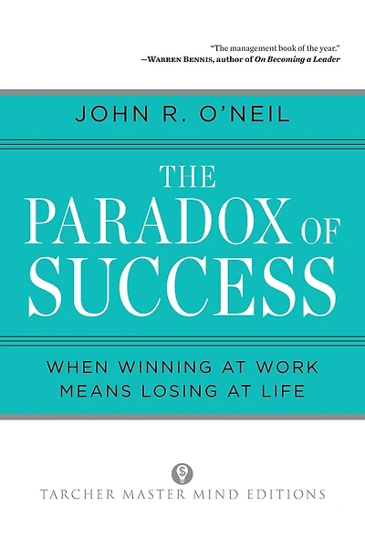 The Paradox of Success: When Winning at Work Means Losing at Life
