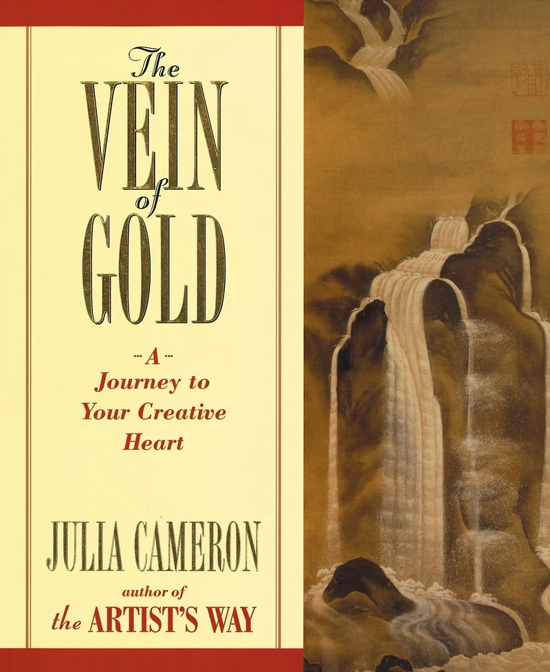 The Vein of Gold: A Journey to Your Creative Heart