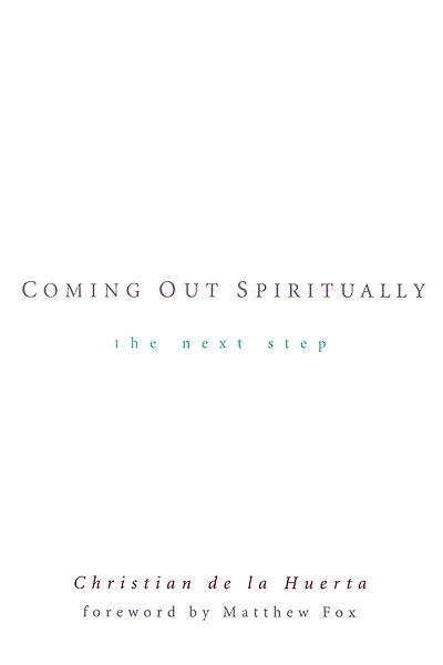 Coming Out Spiritually: The Next Step