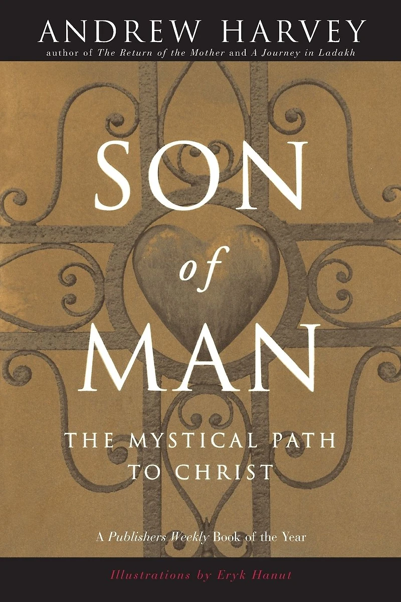 Son of Man: The Mystical Path to Christ