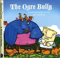 The Ogre Bully
