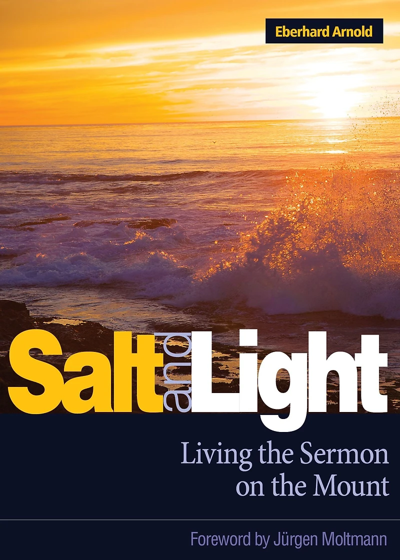 Salt and Light: Living the Sermon on Mount