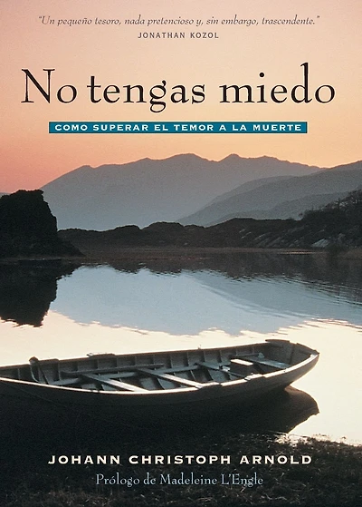No tengas miedo: como superar el temor a la muerte