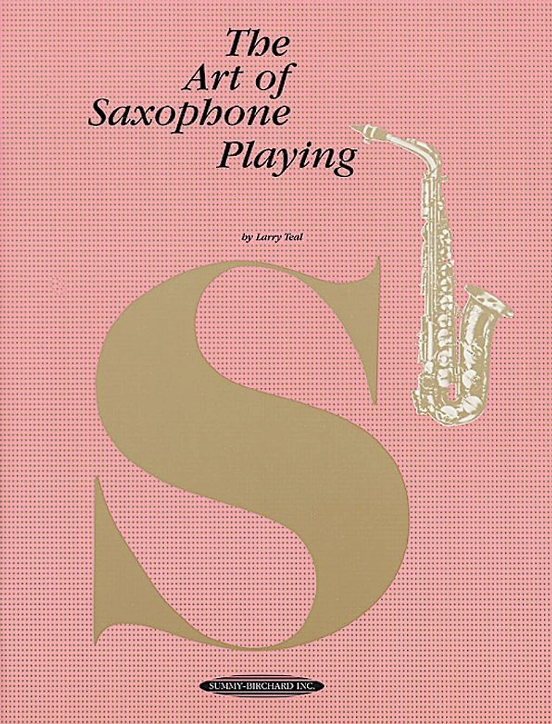 The Art of Saxophone Playing
