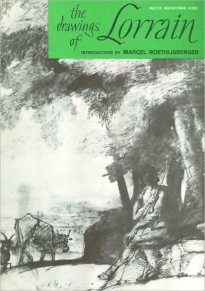 The Drawings of Lorrain (Master Draughtsman Series)