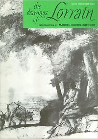 The Drawings of Lorrain (Master Draughtsman Series)