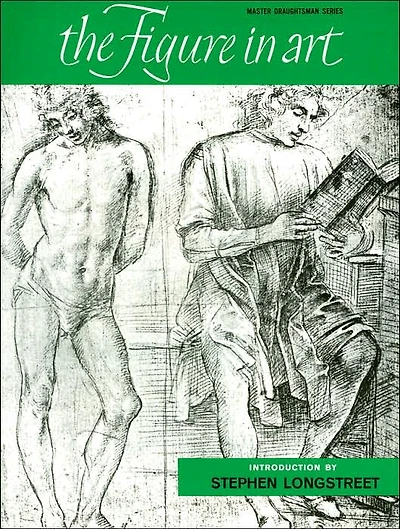 The Figure in Art (Master Draughtsman Series)