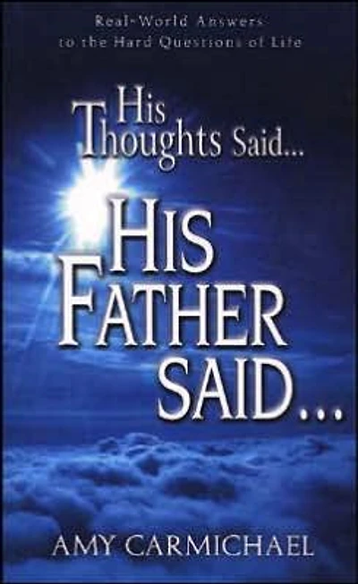 His Thoughts Said, His Father Said