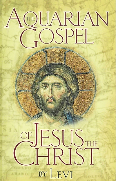 Aquarian Gospel of Jesus Christ