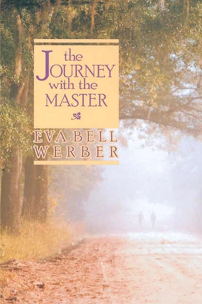 JOURNEY WITH THE MASTER