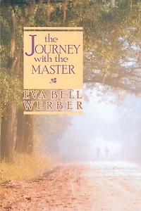 JOURNEY WITH THE MASTER