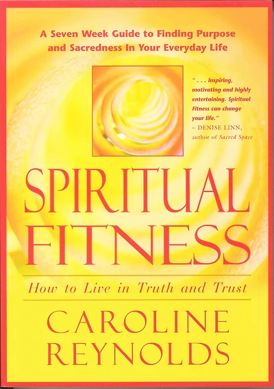 SPIRITUAL FITNESS: How To Live in Truth and Trust