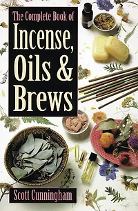 The Complete Book of Incense, Oils & Brews
