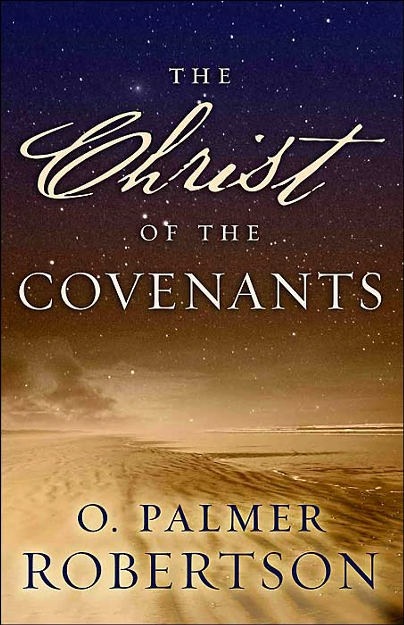 the Christ of Covenants