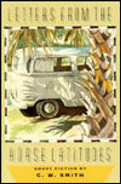 Letters from the Horse Latitudes