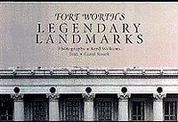 Fort Worth's Legendary Landmarks