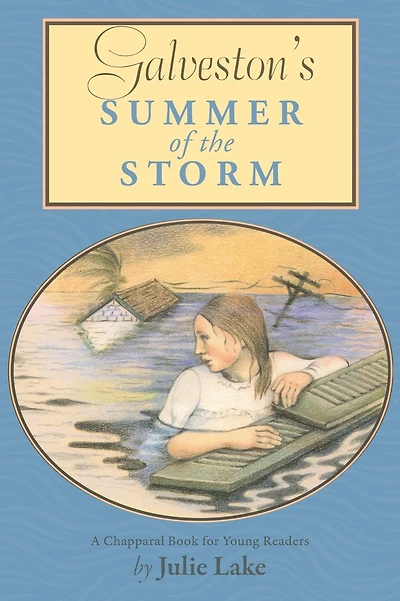 Galveston's Summer of the Storm