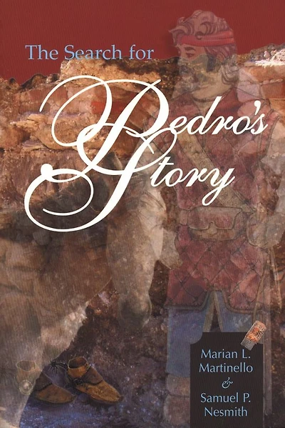 The Search for Pedro's Story