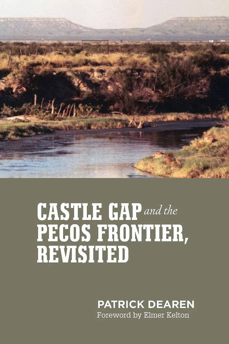 Castle Gap and the Pecos Frontier, Revisited