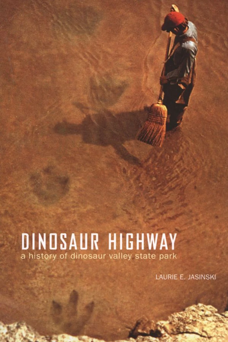 Dinosaur Highway: A History of Valley State Park