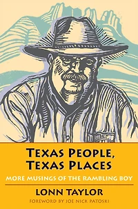 Texas People, Places: More Musings of the Rambling Boy