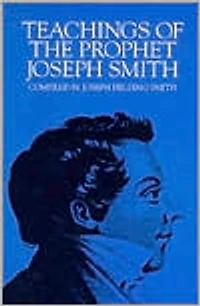 Teachings of the Prophet Joseph Smith