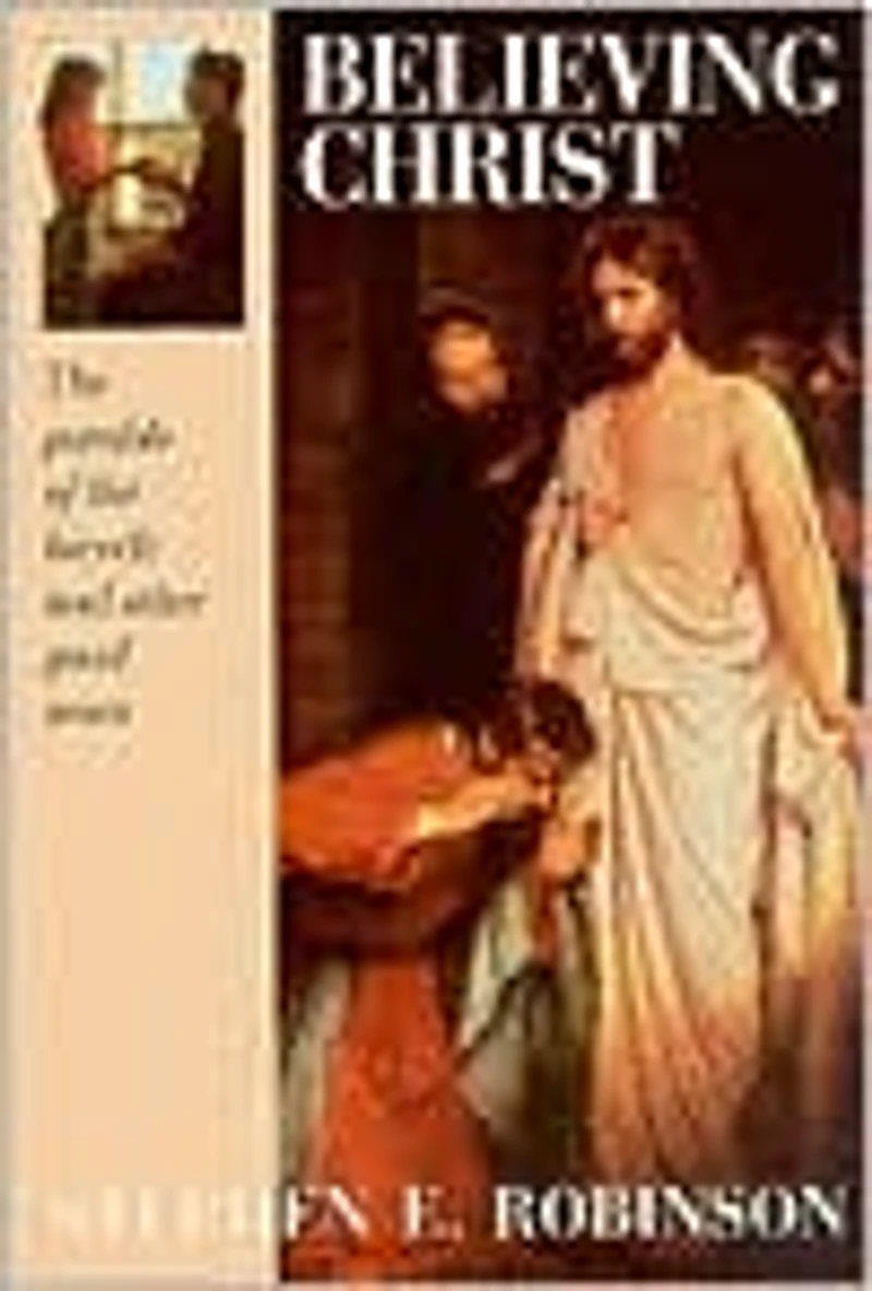 Believing Christ: the Parable of Bicycle and Other Good News