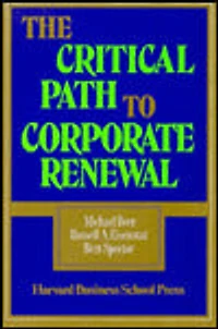 The Critical Path to Corporate Renewal