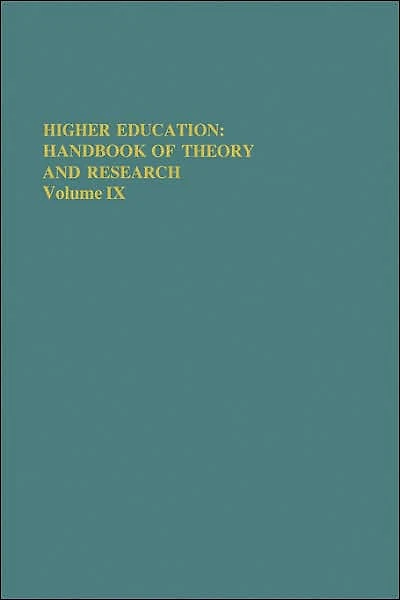 Higher Education: Handbook of Theory and Research: Volume IX